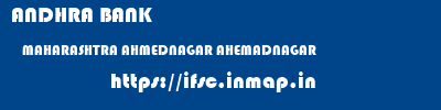 ANDHRA BANK  MAHARASHTRA AHMEDNAGAR AHEMADNAGAR   ifsc code